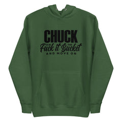 Chuck It in the Bucket Sarcastic Hoodie | Black Graphic