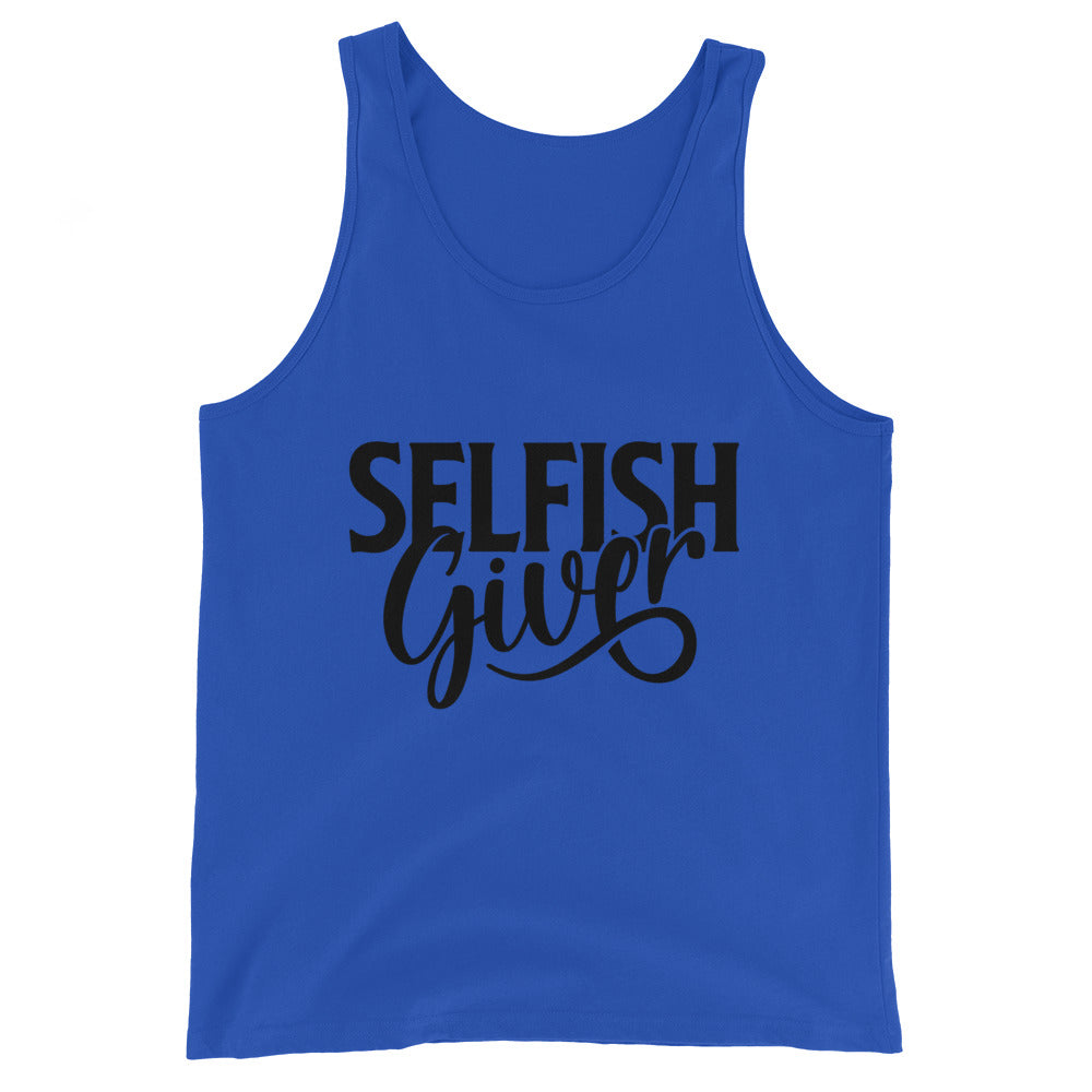 Selfish Giver Unisex Tank | Black Graphic