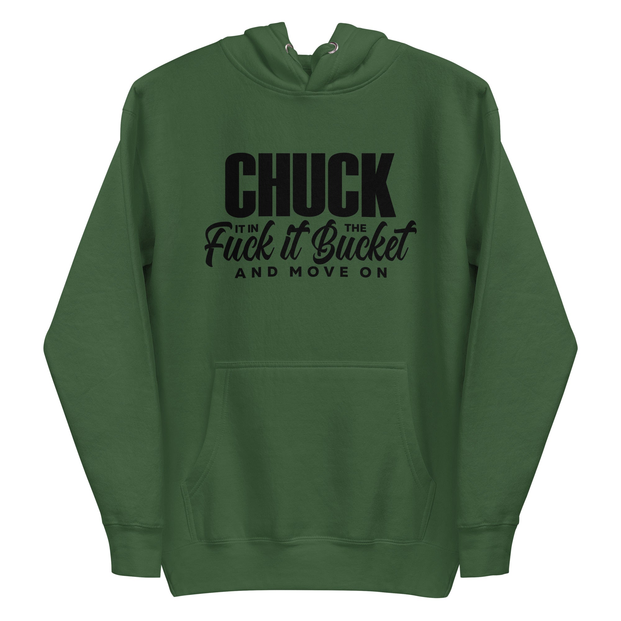 Chuck It in the Bucket Sarcastic Hoodie | Black Graphic