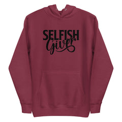 Selfish Giver Hoodie