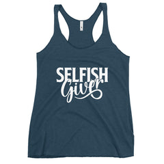 Selfish Giver Women's Racerback Tank