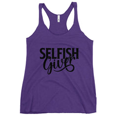 Selfish Giver Women's Racerback Tank | Black Graphic