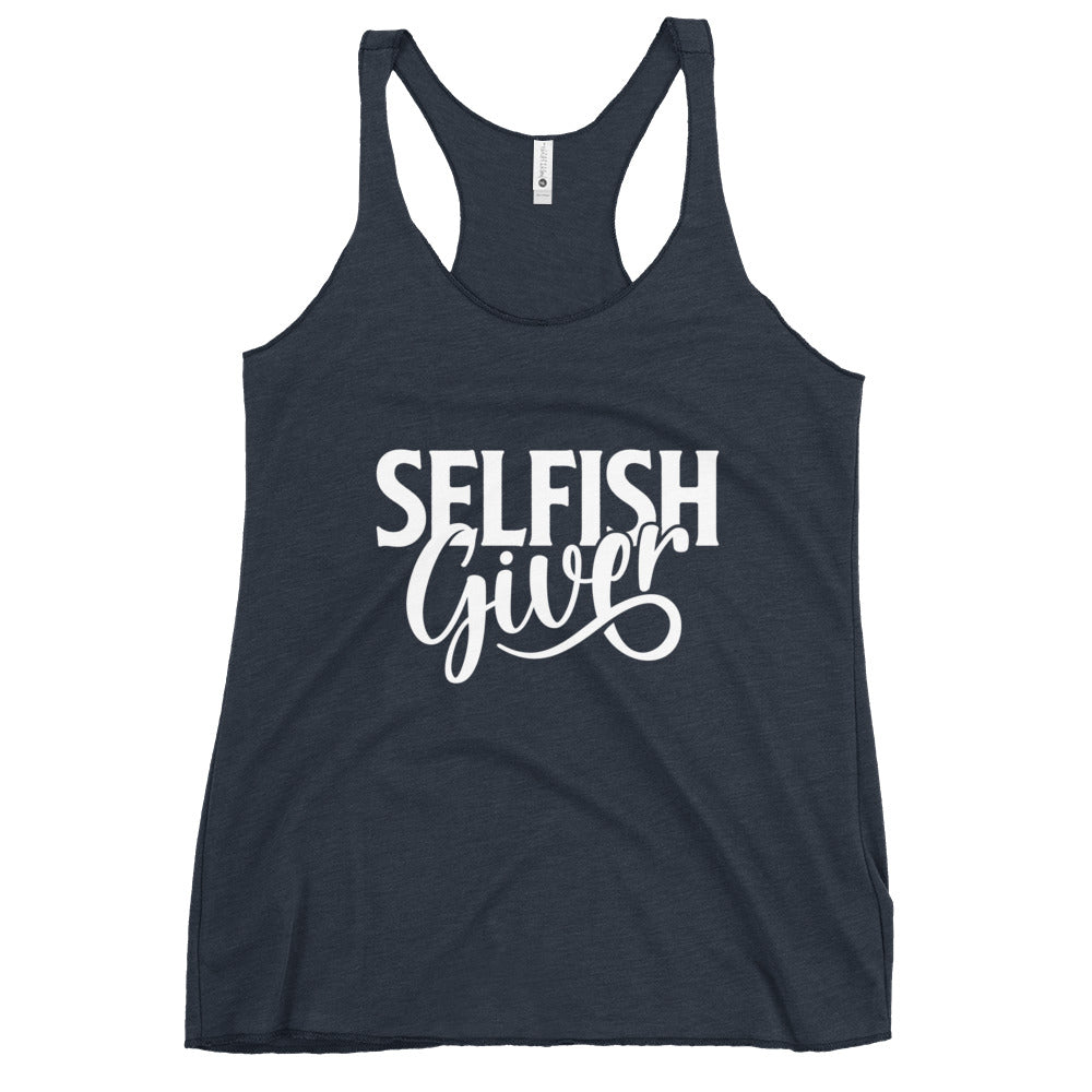 Selfish Giver Women's Racerback Tank
