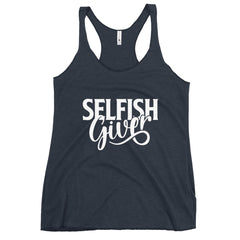 Selfish Giver Women's Racerback Tank