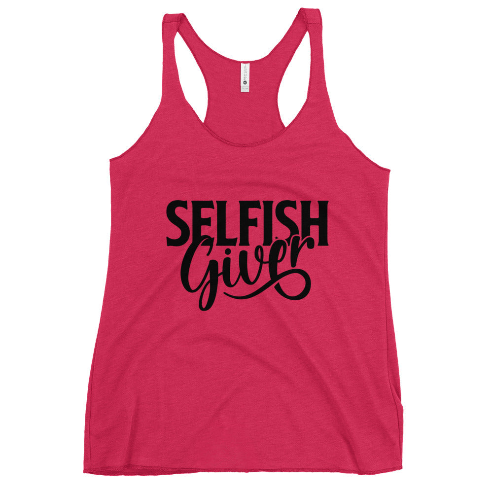 Selfish Giver Women's Racerback Tank | Black Graphic