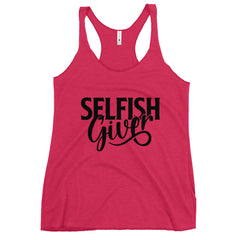 Selfish Giver Women's Racerback Tank | Black Graphic